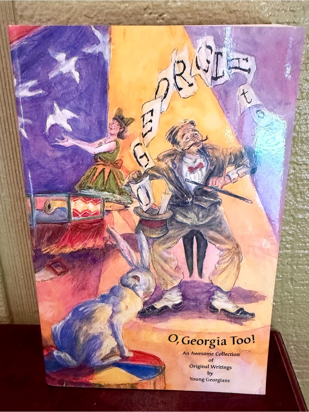 O, Georgia Too! Volume VI 2004 Young Georgians Writings